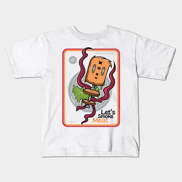 Let's smoke meat ver 2 Kids T-Shirt by Frajtgorski